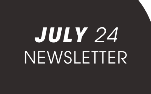July 24 Newsletter